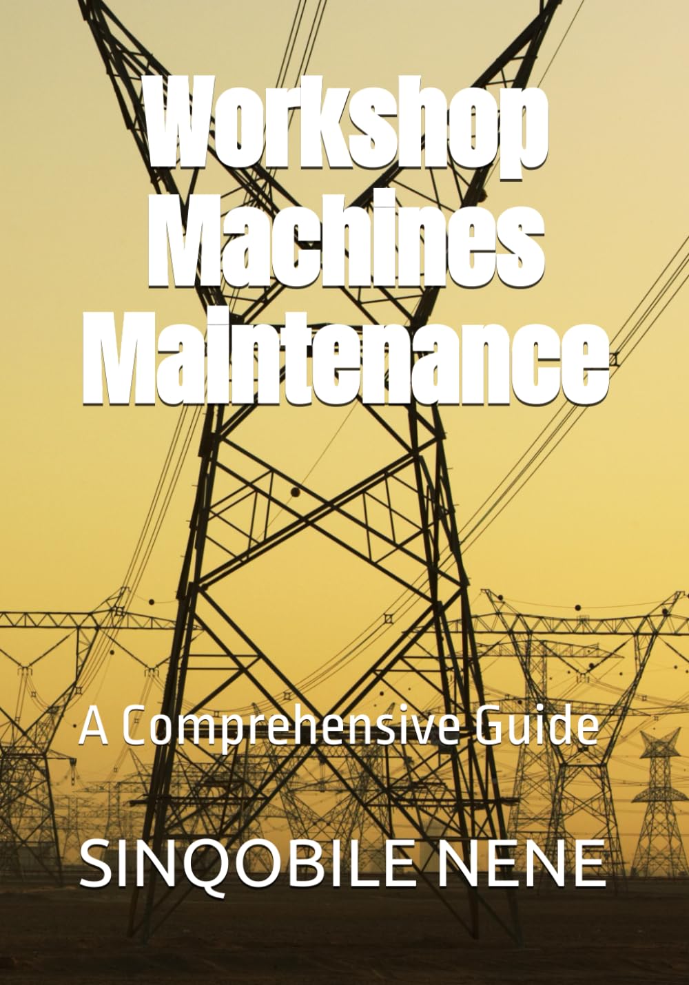 Workshop Machines Maintenance: A Comprehensive Guide