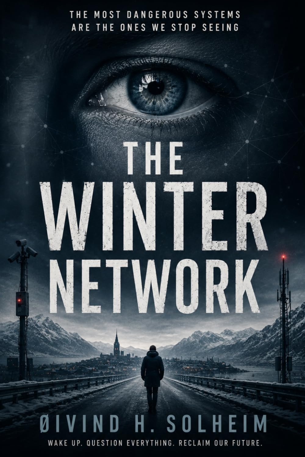 The Winter Network: A Geopolitical AI Thriller (The Prediction Cycle)