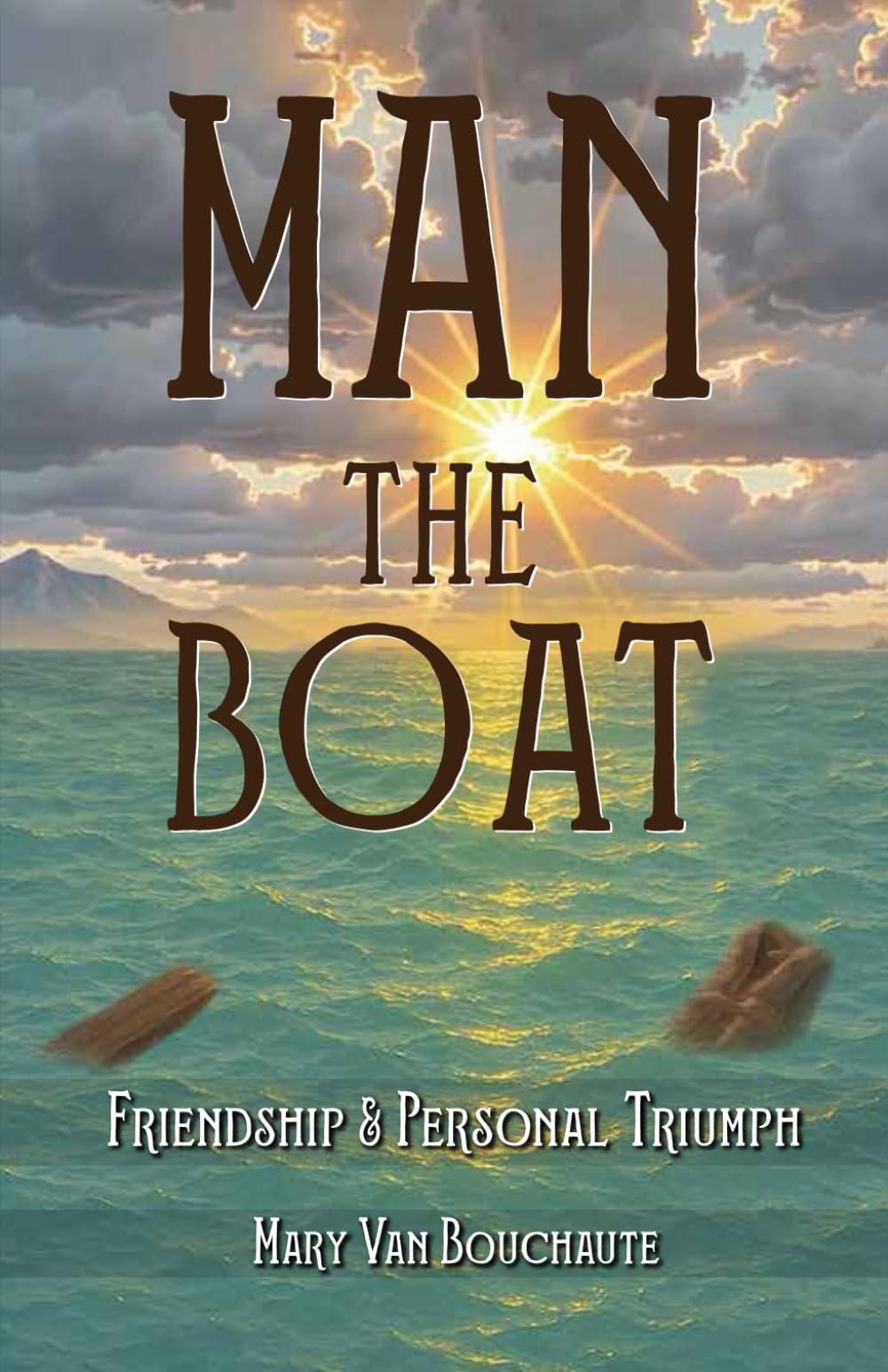 Man the Boat: A Short Story of Courage, Survival & the Sea
