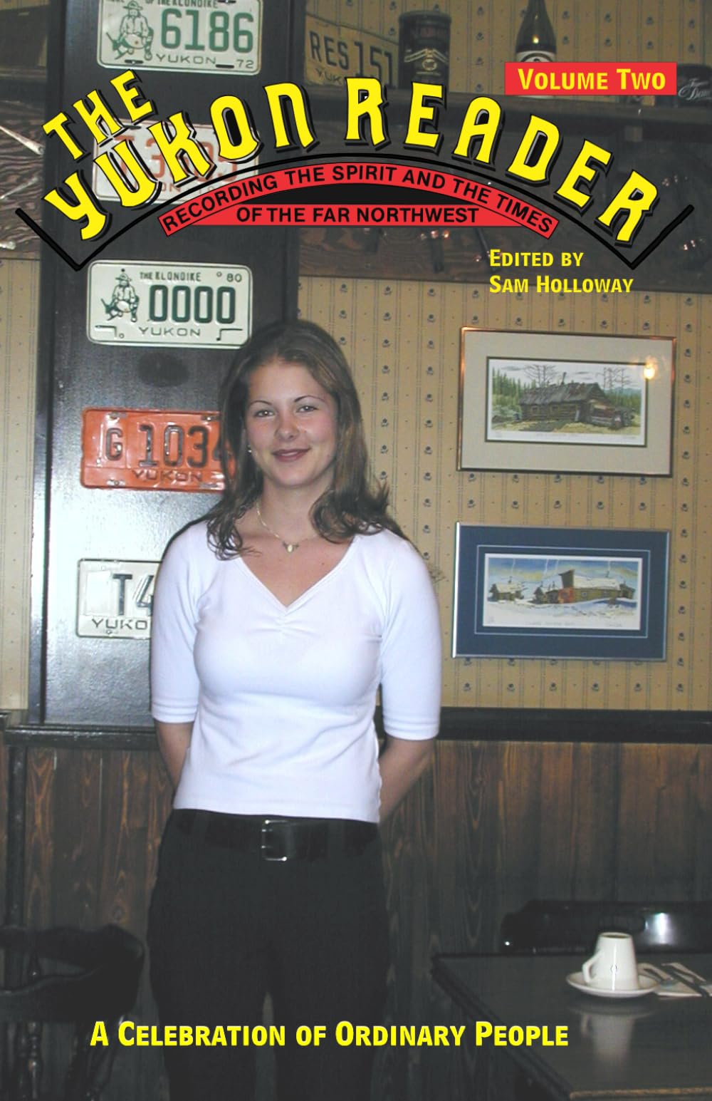 The Yukon Reader - Volume Two
