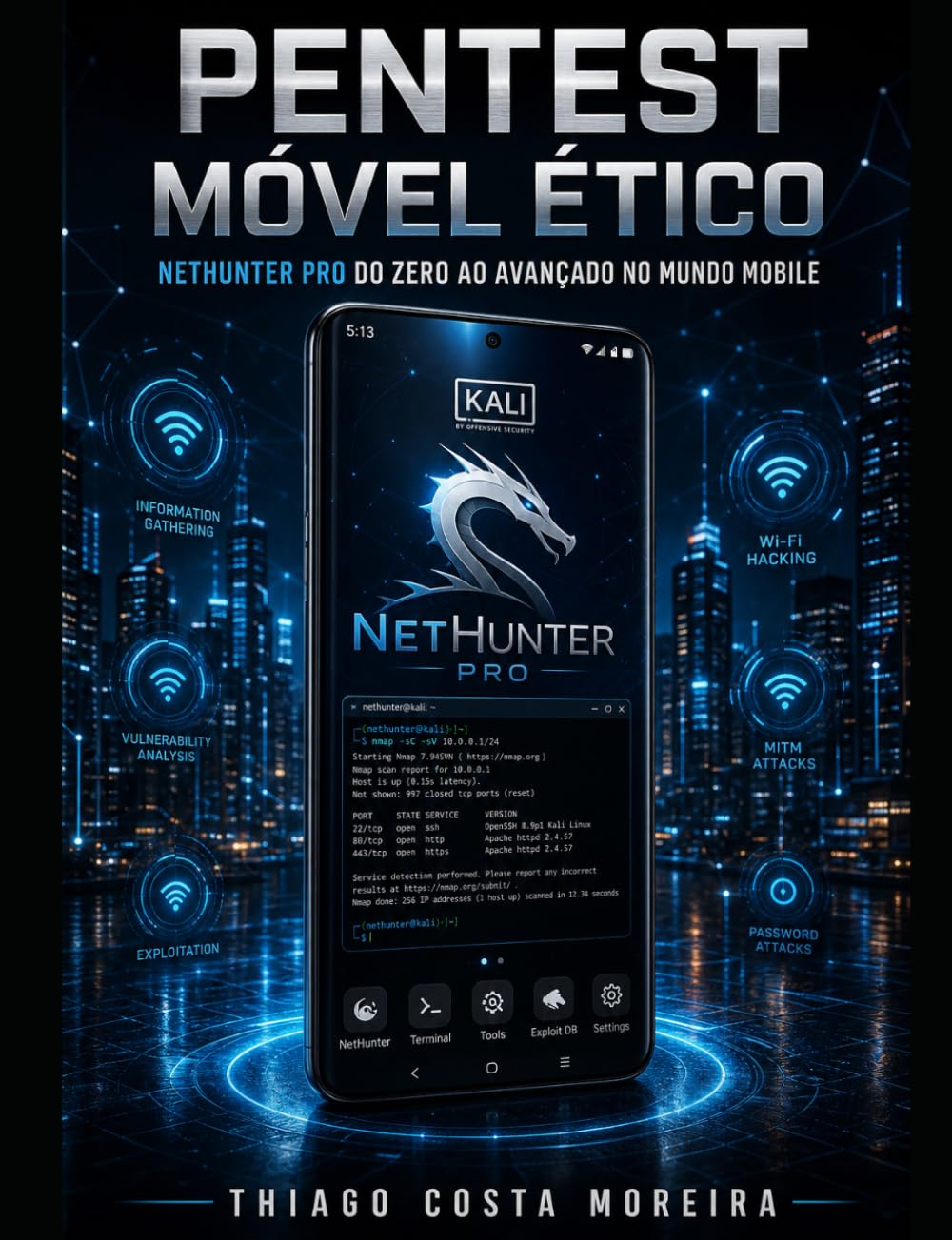 Pentest Móvel Ético: NetHunter Pro do Zero ao Avançado no Mundo Mobile