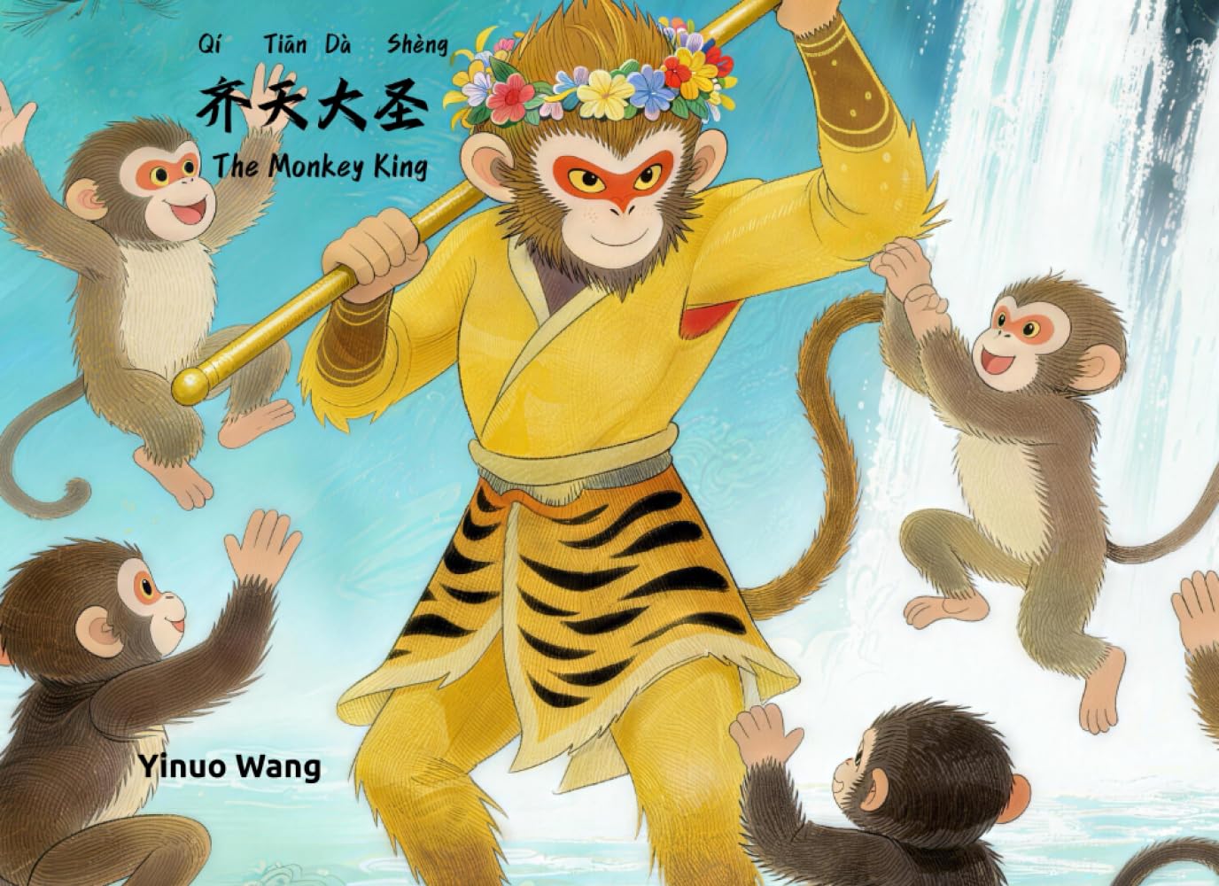 齐天大圣 Monkey King: A Bilingual Chinese Storybook (Pinyin & English) with HSK Vocabulary (Learn Chinese with Mythology：Bilingual Pinyin Edition)