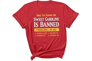 Stay 6ft Apart or Sweet Caroline Is Banned Covid Tshirt