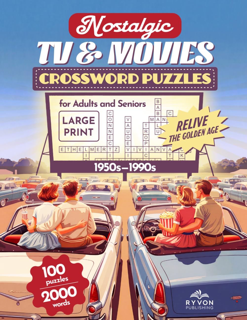 Nostalgic TV & Movies Crossword Puzzles for Adults and Seniors: Relive the Golden Age of Entertainment with 100 Large Print Puzzles from the 50s–90s ... Sharp (Large Print Word Puzzles for Adults)
