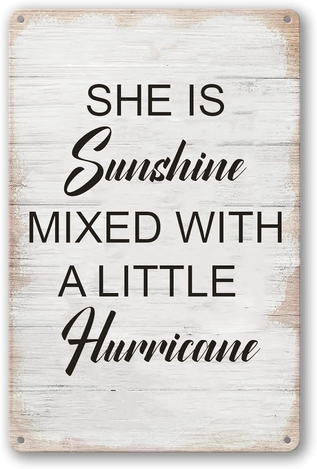 SMAZDFXX Inspirational Decorations Tin Signs - She Is Sunshine Mixed With A Little Hurricane - Vintage Poster Metal Tin Painting Wall Art for Room Bar Pub Man Cave Garage Motel Cafe 8"x12"
