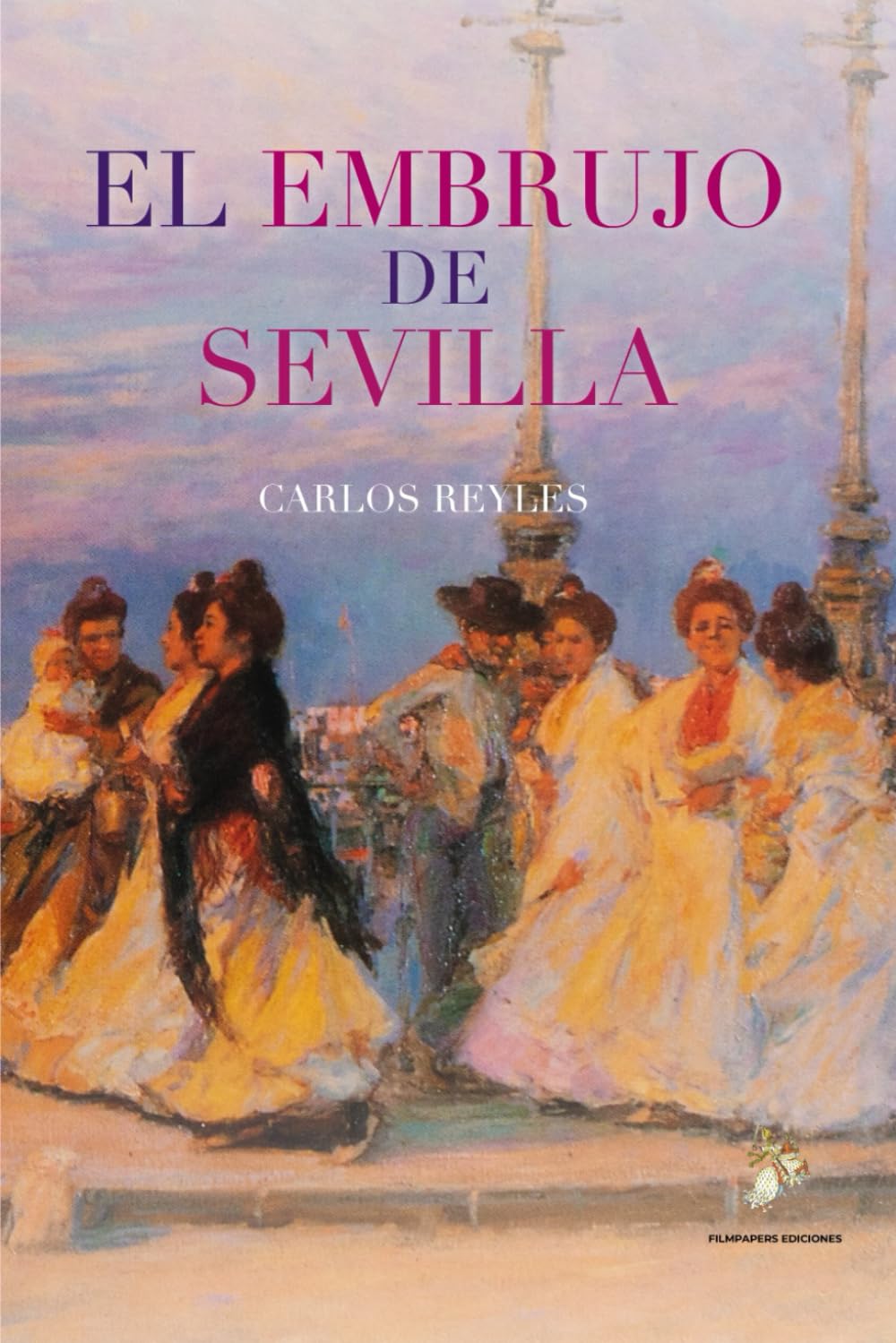 EL EMBRUJO DE SEVILLA