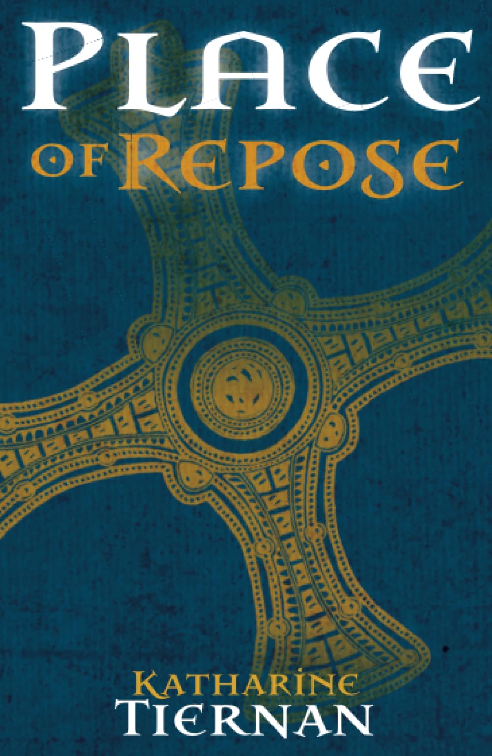 Place of Repose: St Cuthbert's Last Journey: 2 (The Cuthbert Novels)