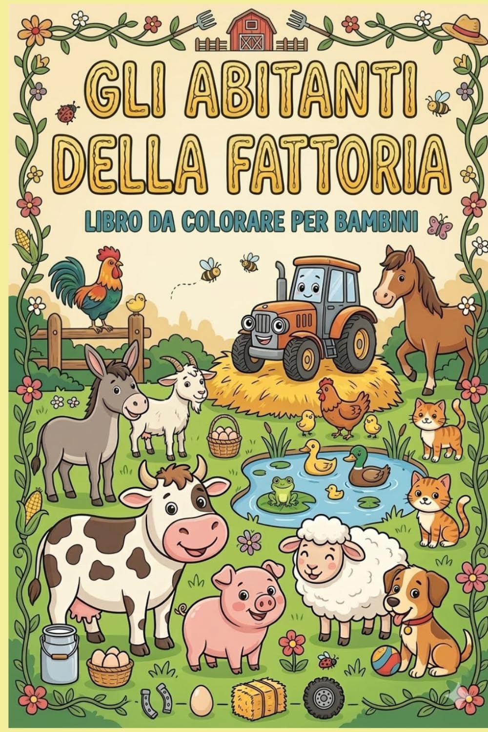 Gli abitanti della fattoria: Libro da colorare per bambini