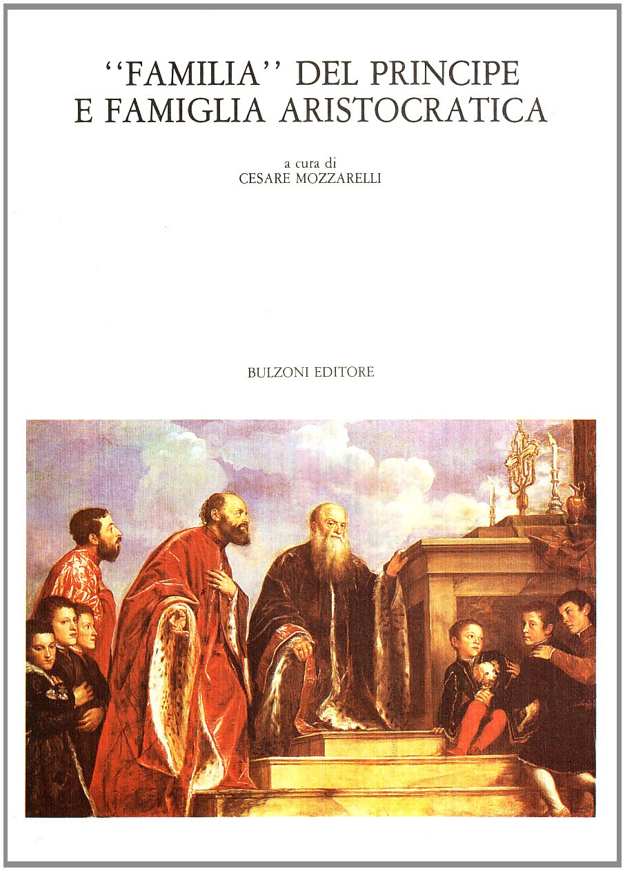 Familia Del Principe E Famiglia Aristocratica - 4