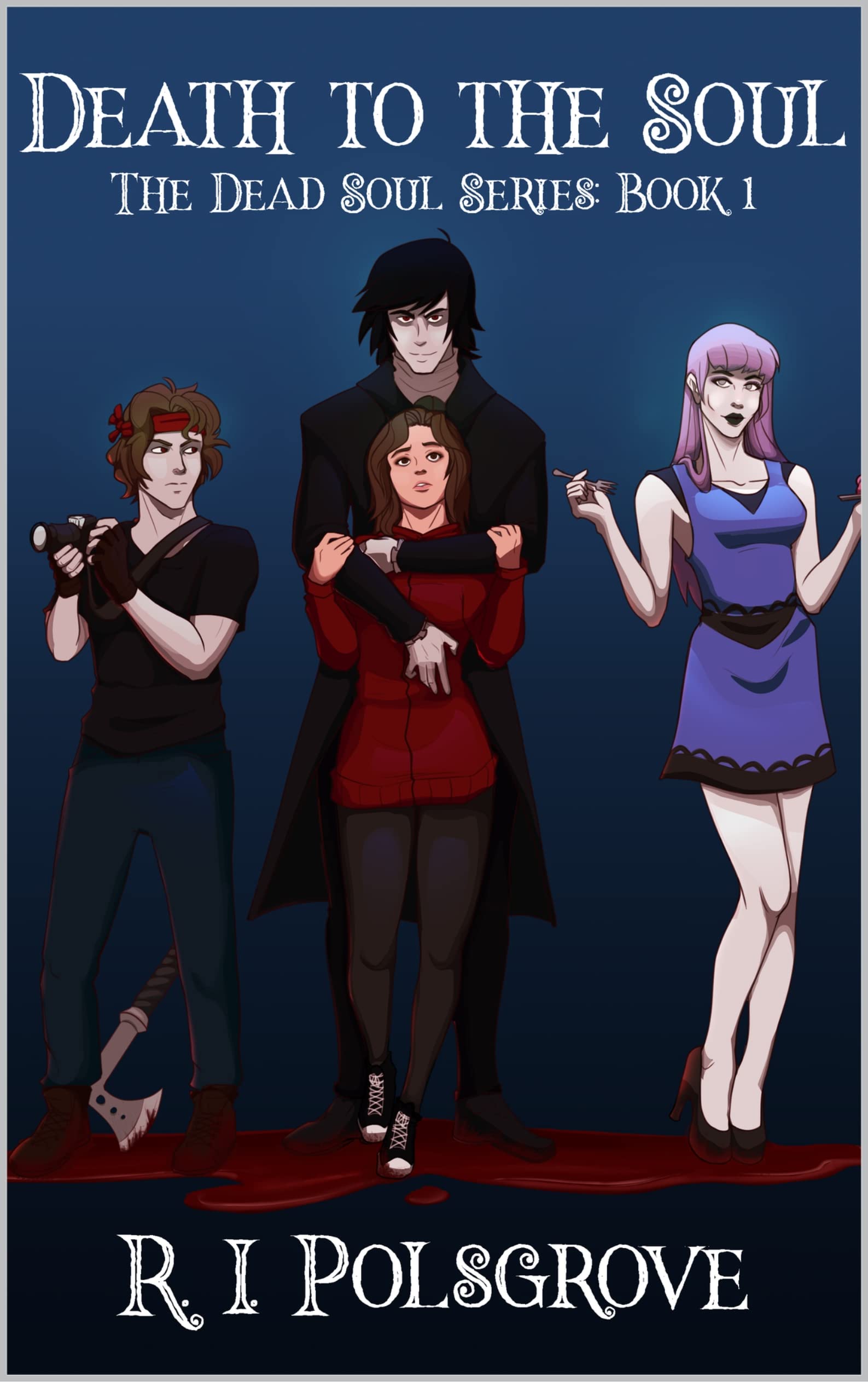 Death to the Soul (The Dead Soul Series Book 1)