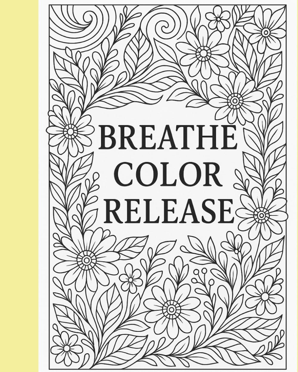Breathe, Color, Release