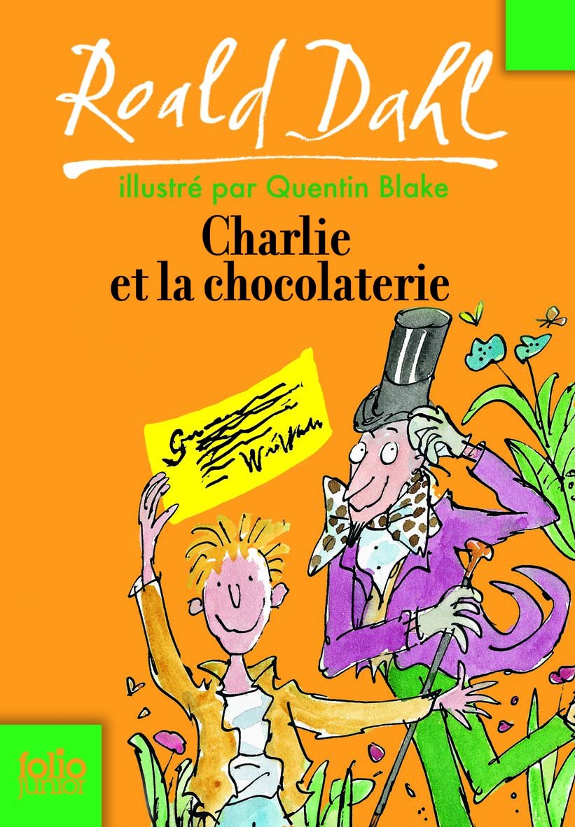 Charlie Et La Chocolate (Folio Junior) (French Edition) Pocket Book – March 1, 2007