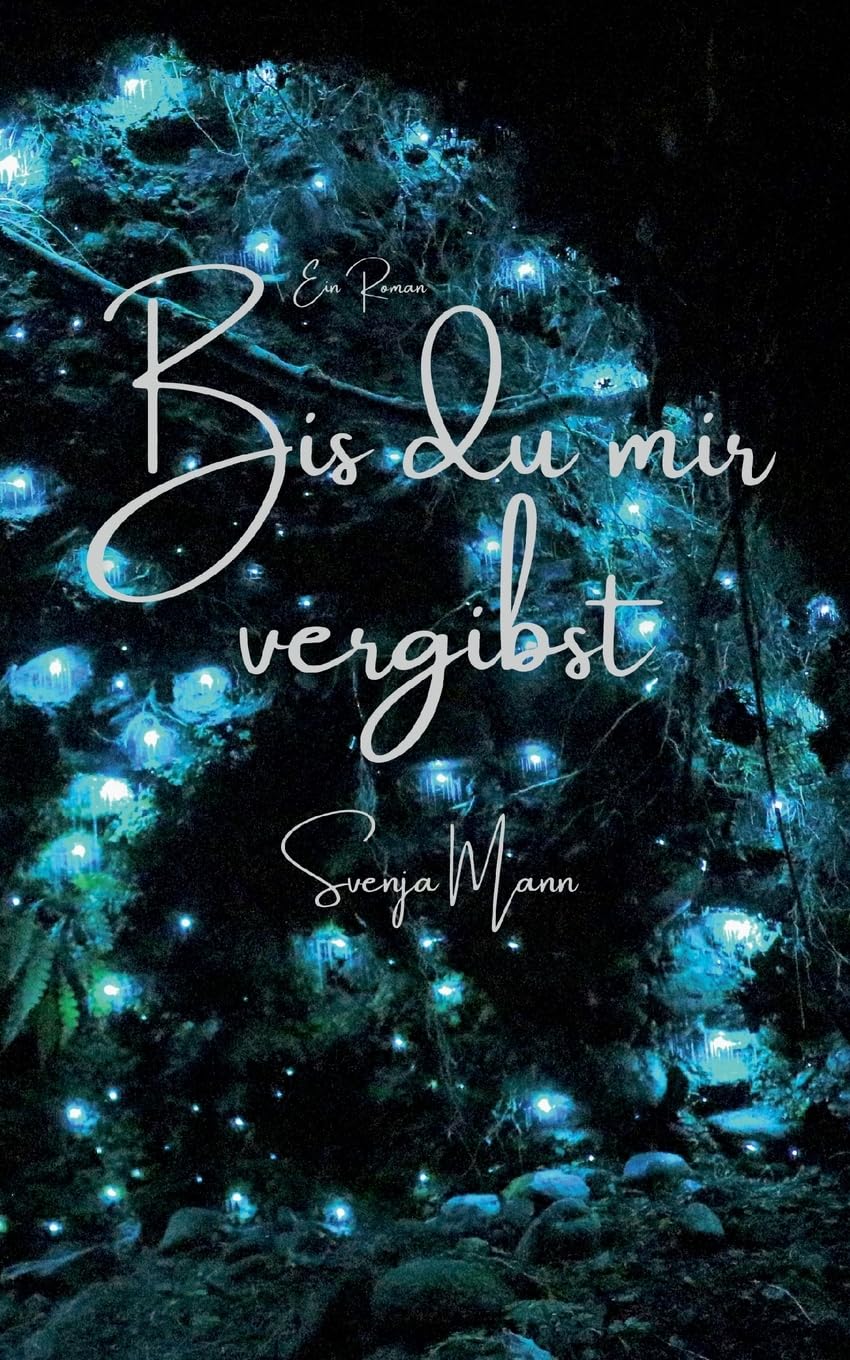Bis du mir vergibst