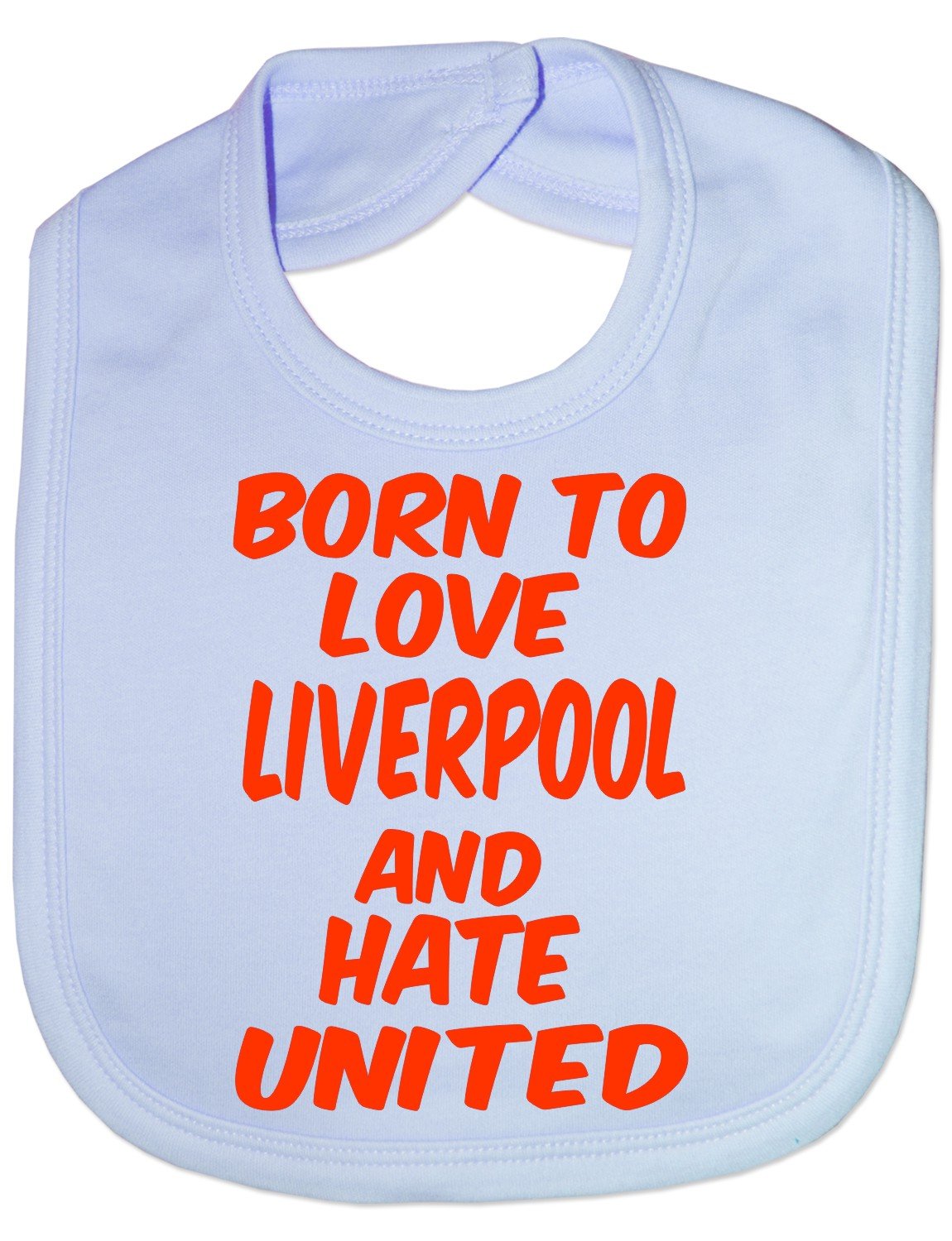 Print4U Love Liverpool Hate Man Utd- Funny Baby/Toddler/Newborn Bibs - Baby Gift blue