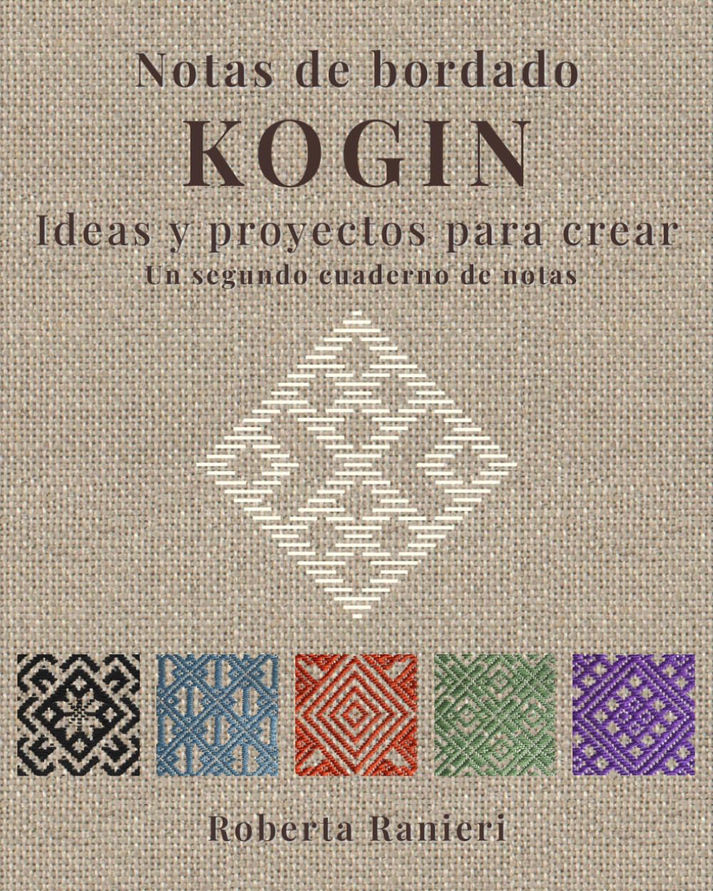 Notas de Bordado Kogin - Ideas y proyectos para crear: Un segundo cuaderno de notas