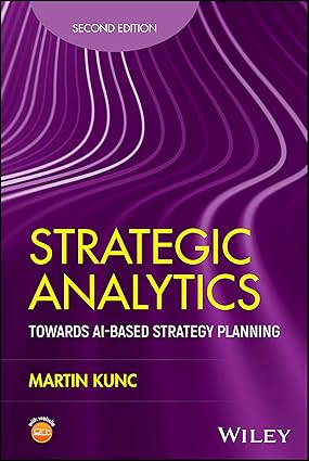 Strategic Analytics: Towards AI-based Strategy Planning book cover