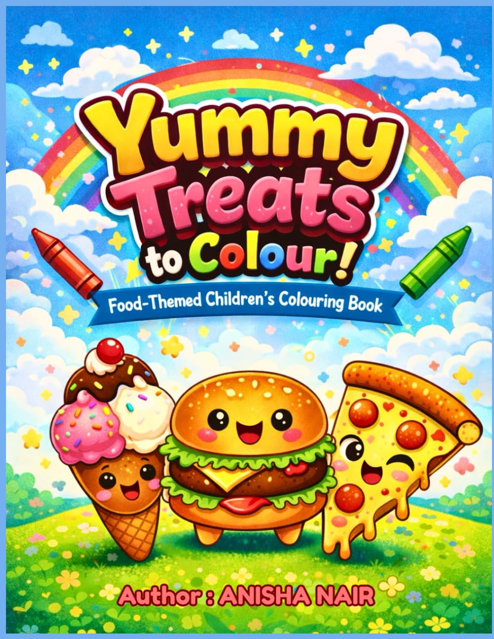 YUMMY TREATS TO COLOR: Food-Themed Children's Colouring Book