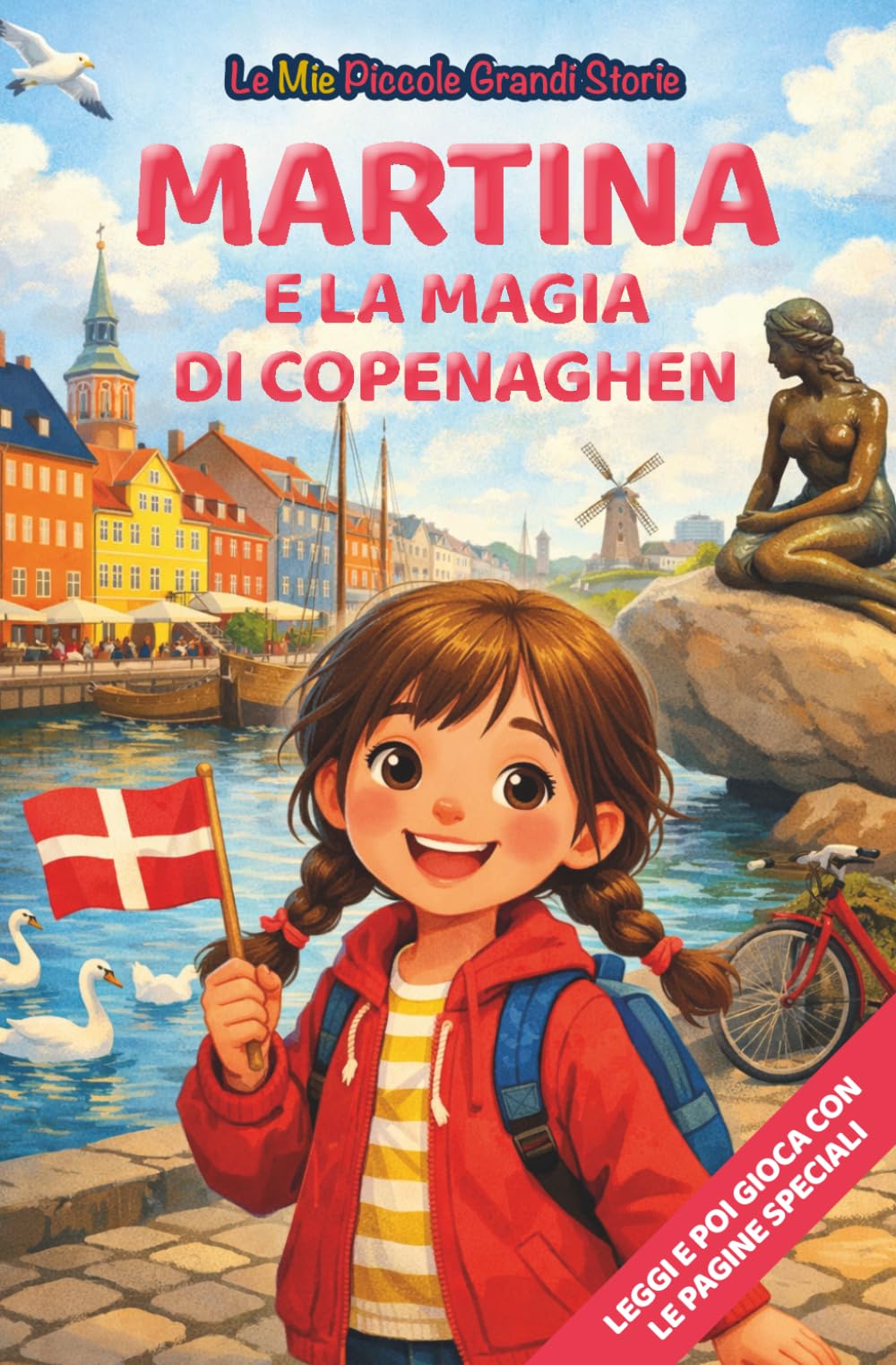 Martina e la magia di Copenaghen: Libro illustrato per bambini 3-6 anni, personalizzabile, con alla fine del racconto giochi e attività da fare: ... le figure (Le Mie Piccole Grandi Storie)