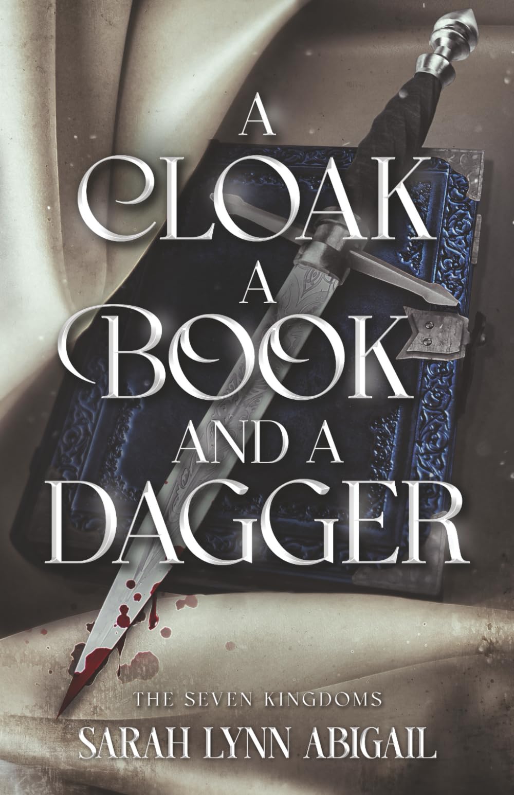 A Cloak, a Book, and a Dagger (The Seven Kingdoms)