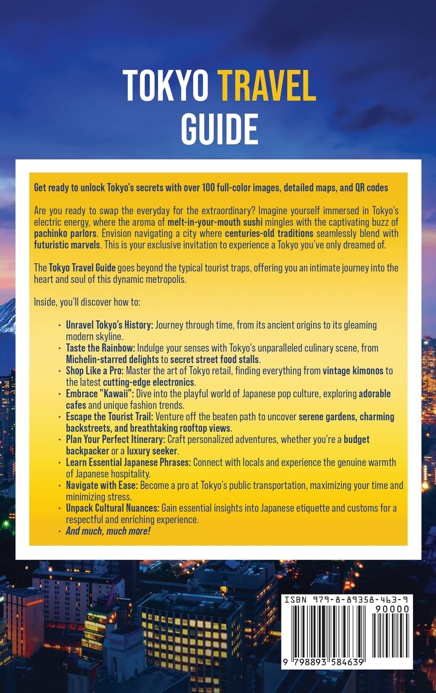 Tokyo Travel Guide: Captivating Adventures through High-Tech Wonders, Traditional Beauty, Landmarks, Hidden Gems, and More