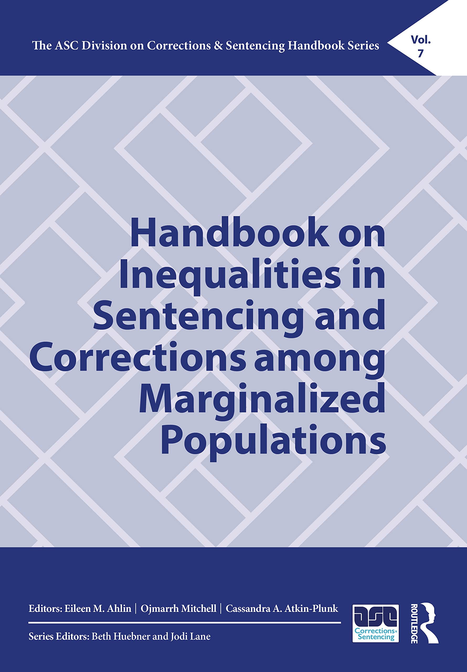 Buy Handbook On Inequalities In Sentencing And Corrections Among Marginalized Populations (Hb 2023) (The ASC Division on Corrections & Sentencing Handbook Series) — BookShops.in