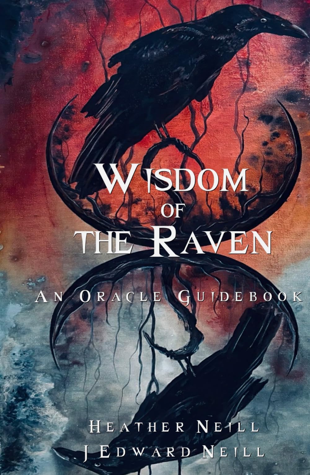 Wisdom of the Raven Oracle: A Guidebook