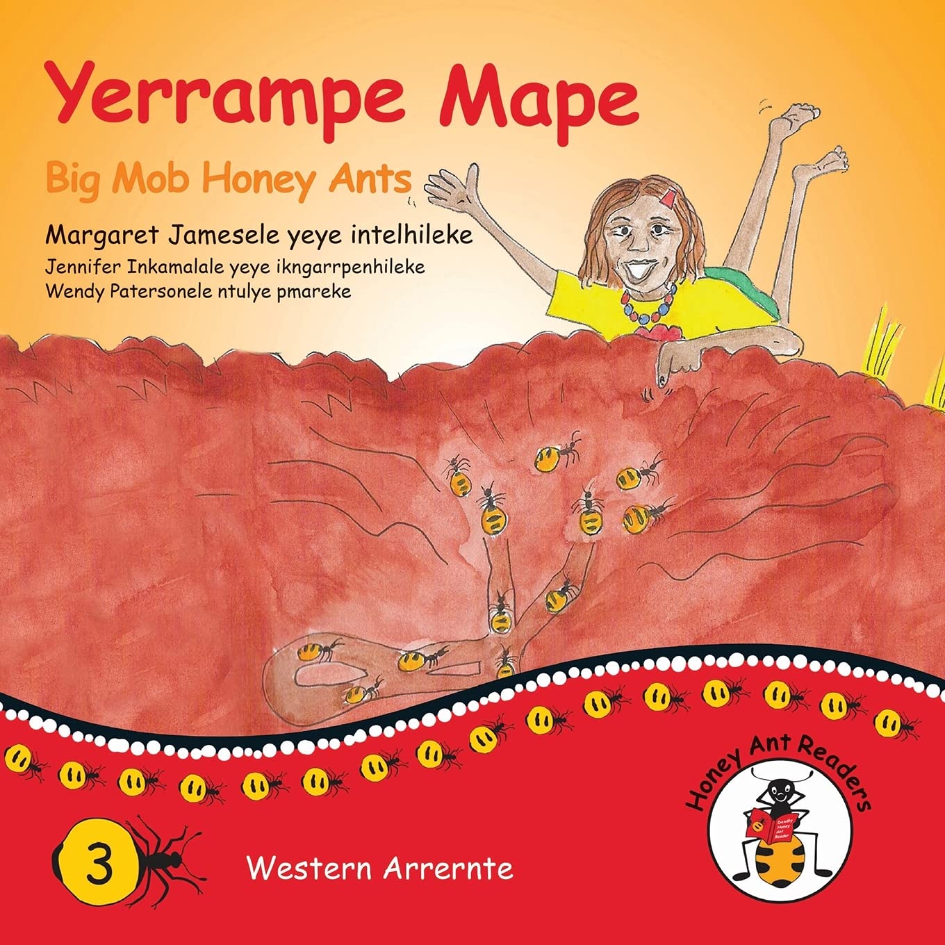 Yerrampe Mape - Big Mob Honey Ants (Honey Ant Readers)