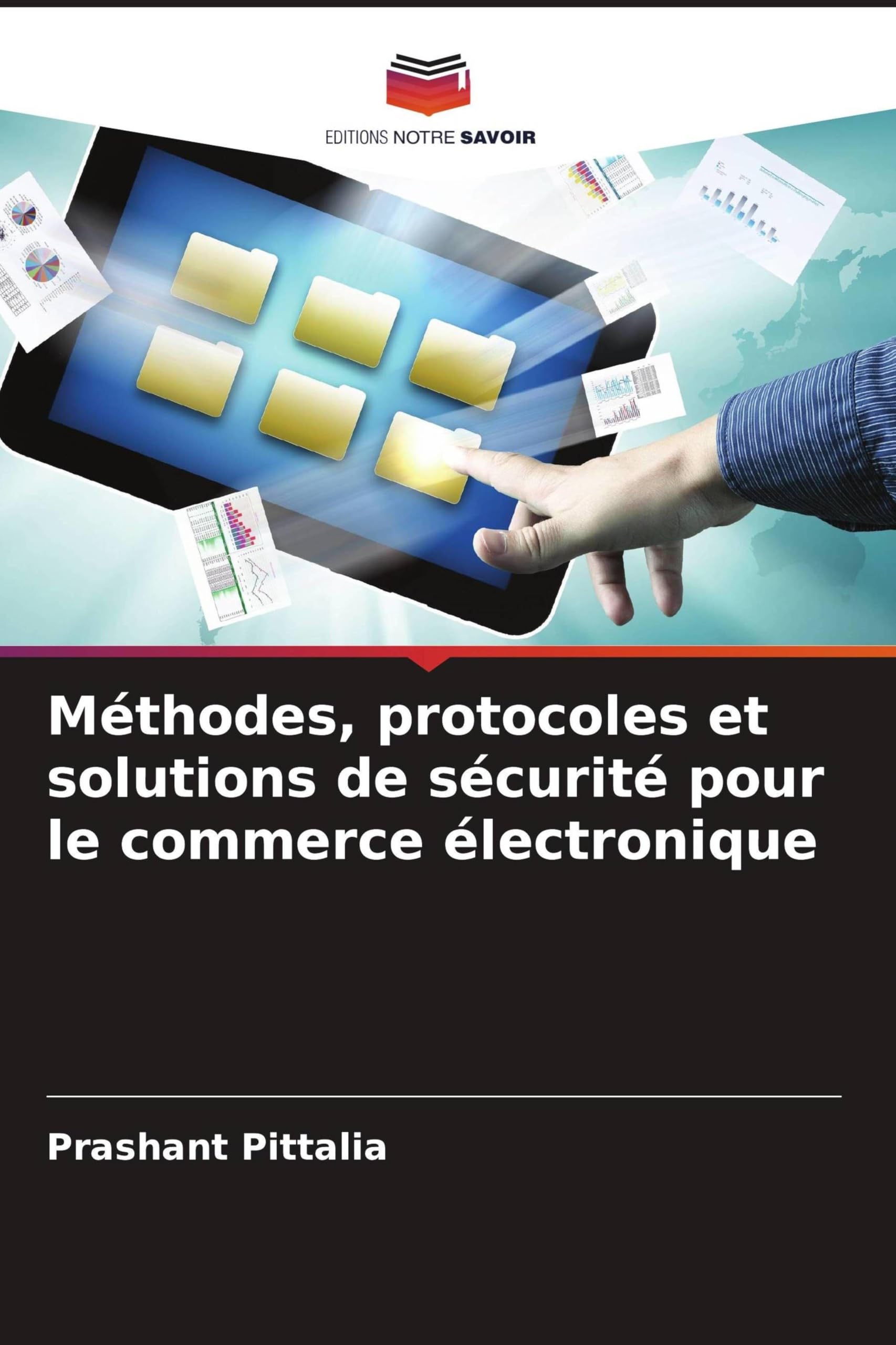 Méthodes, protocoles et solutions de sécurité pour le commerce électronique