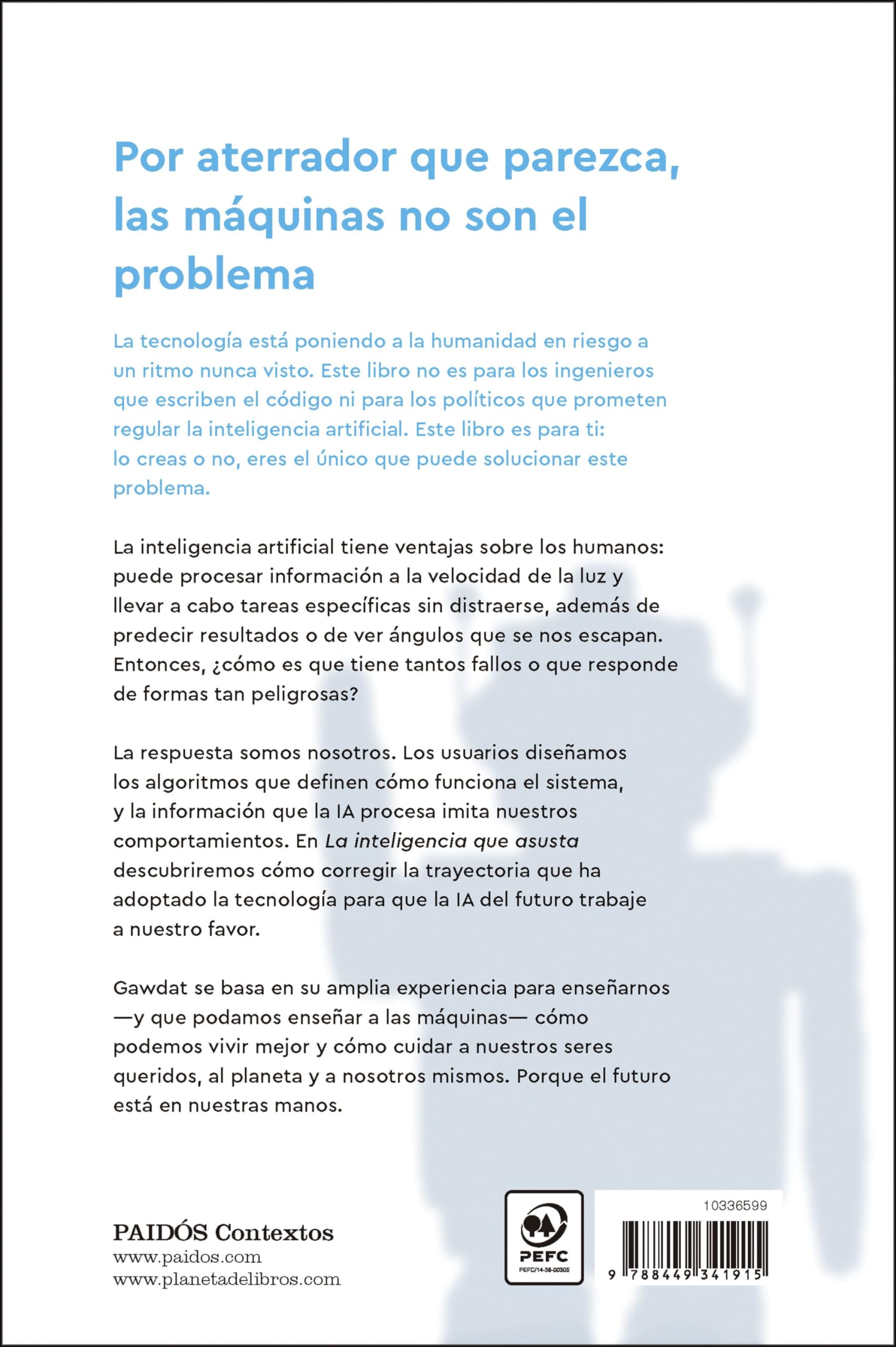 La inteligencia que asusta: El futuro de la inteligencia artificial y cómo podemos salvar nuestro mundo (Contextos)