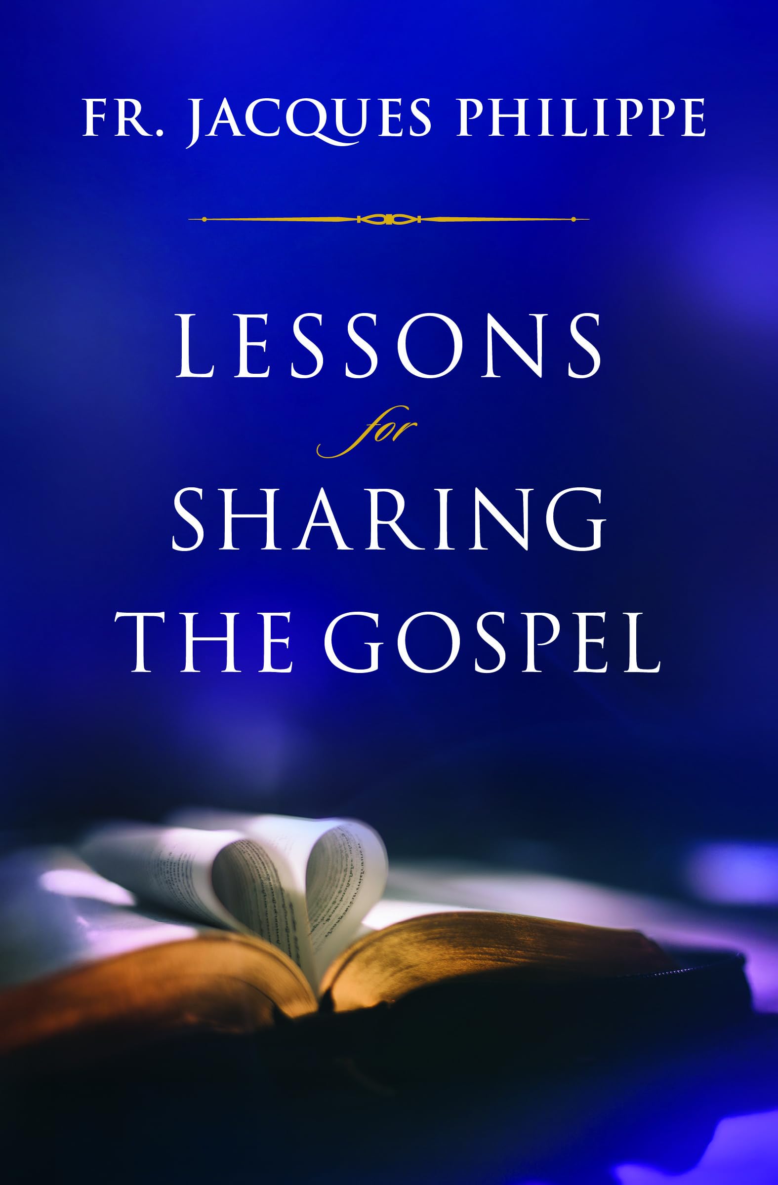 Lessons for Sharing the Gospel