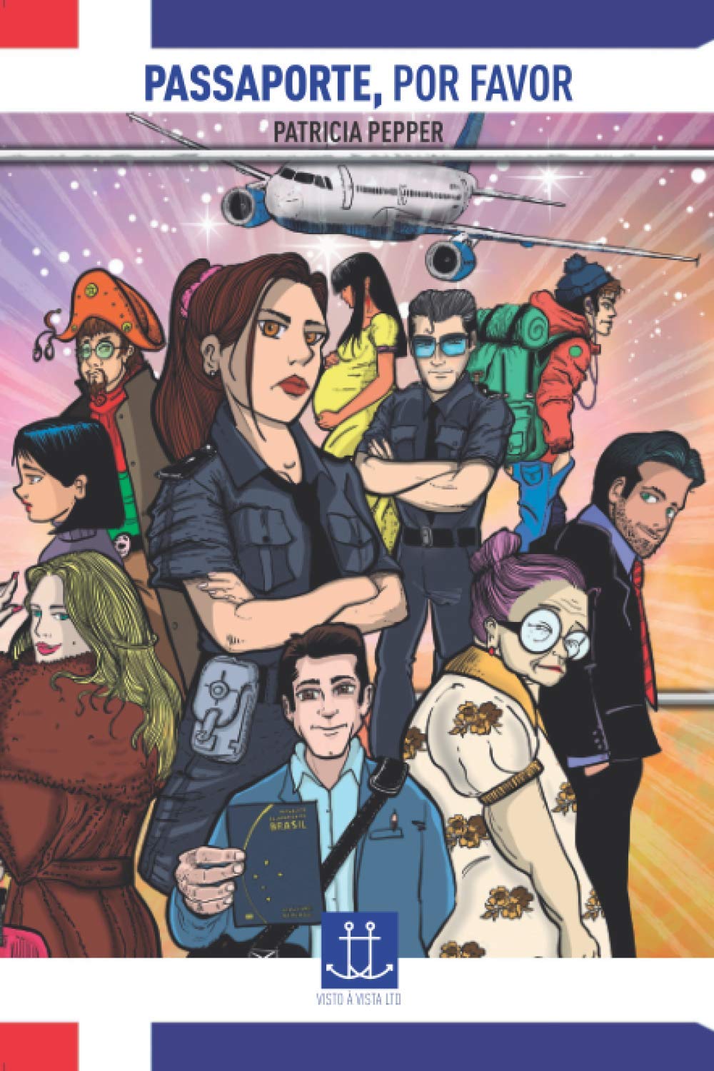 Passaporte, por favor: Volume 1 - O voo da Fênix