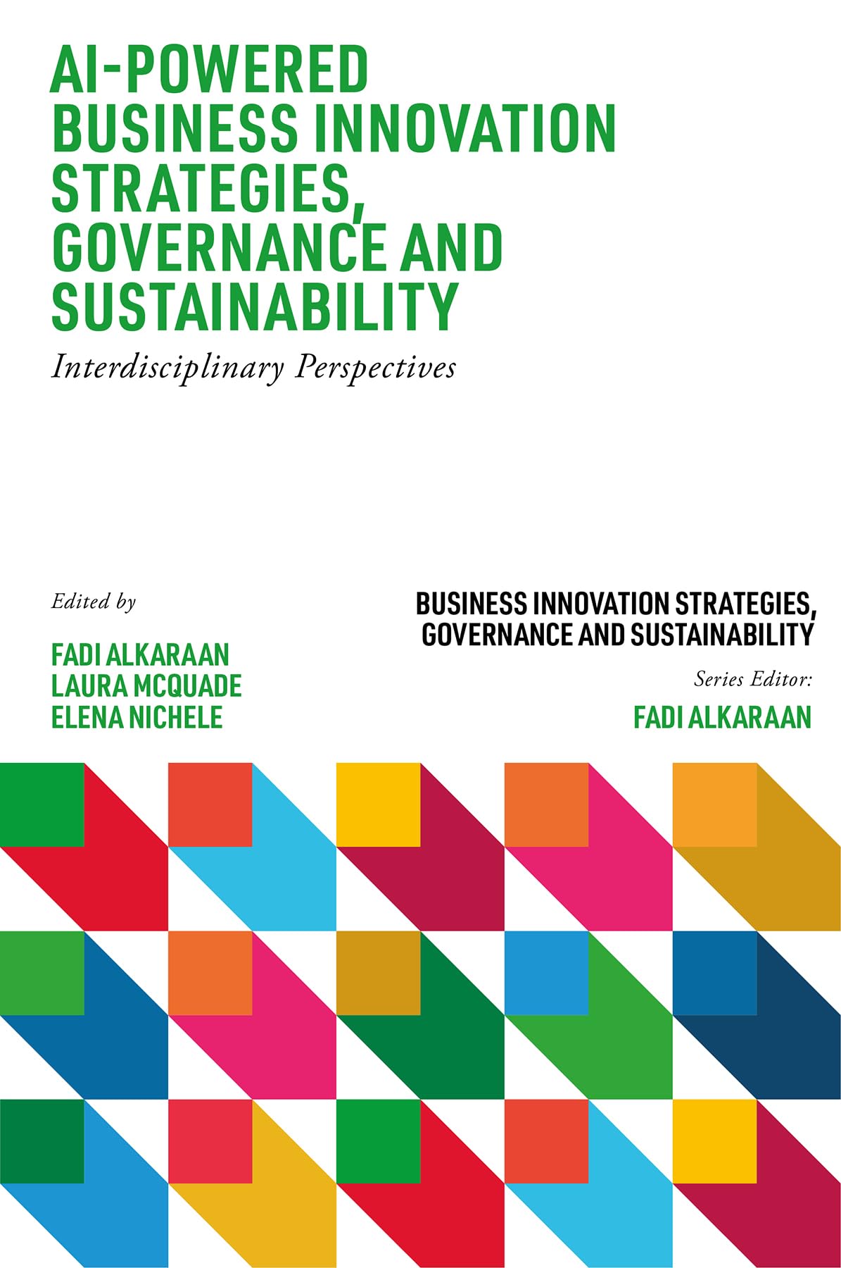 AI-Powered Business Innovation Strategies, Governance and Sustainability: Interdisciplinary Perspectives