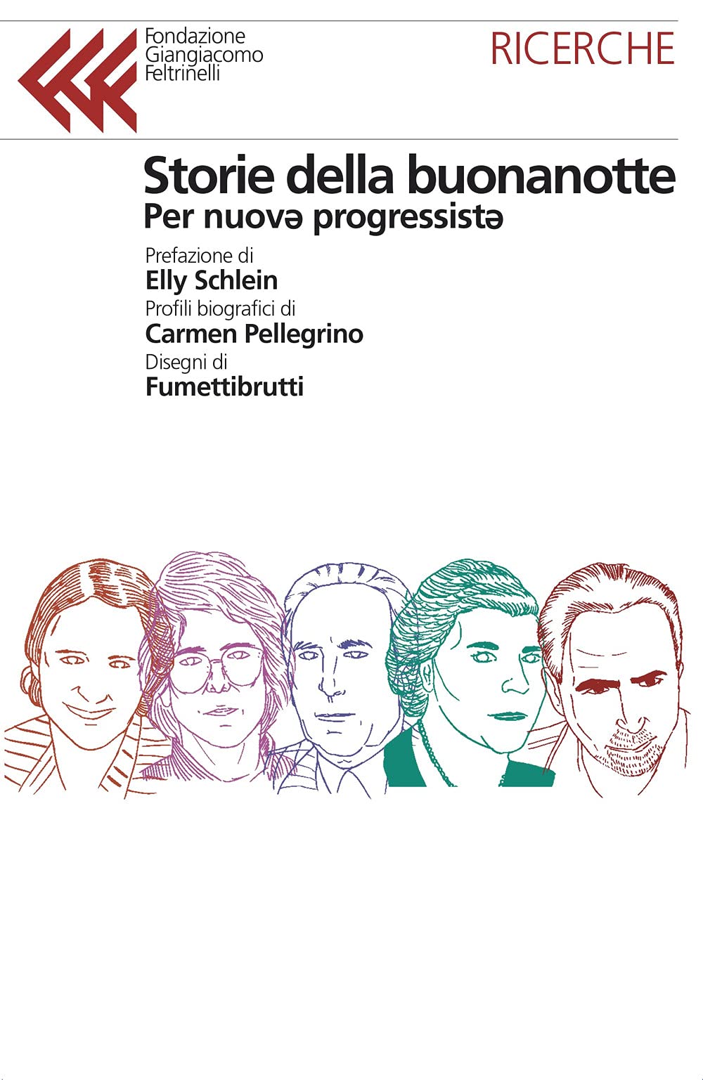 Storie Della Buonanotte Per Nuovə Progressistə - 4