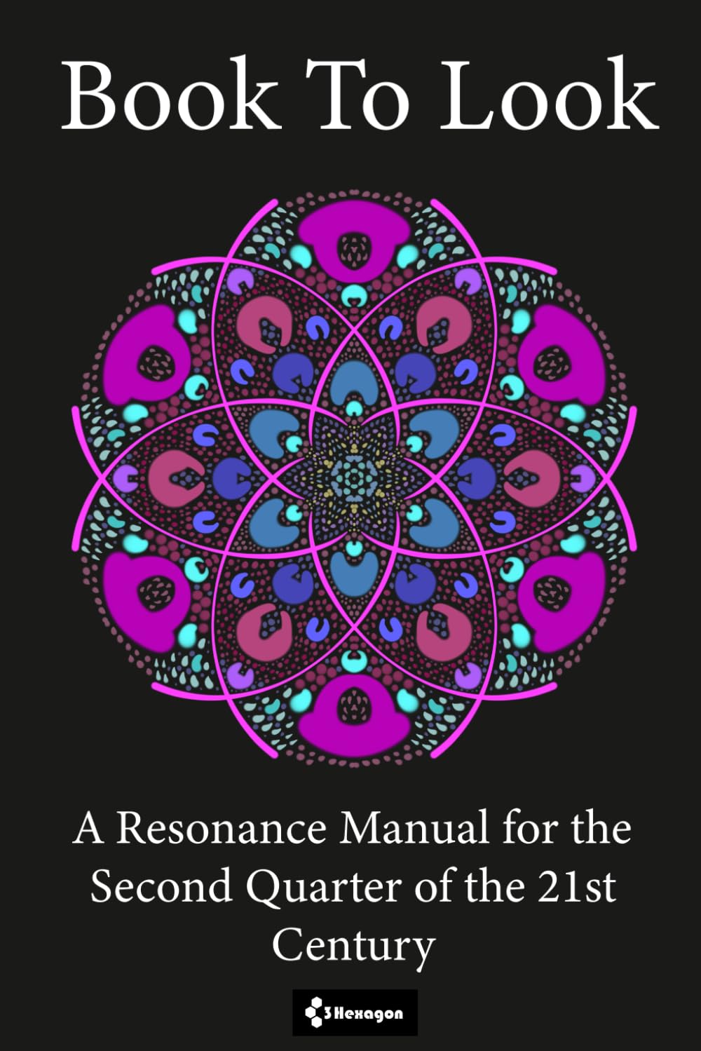 Book To Look: A Resonance Manual For The Second Quarter Of The 21st Century