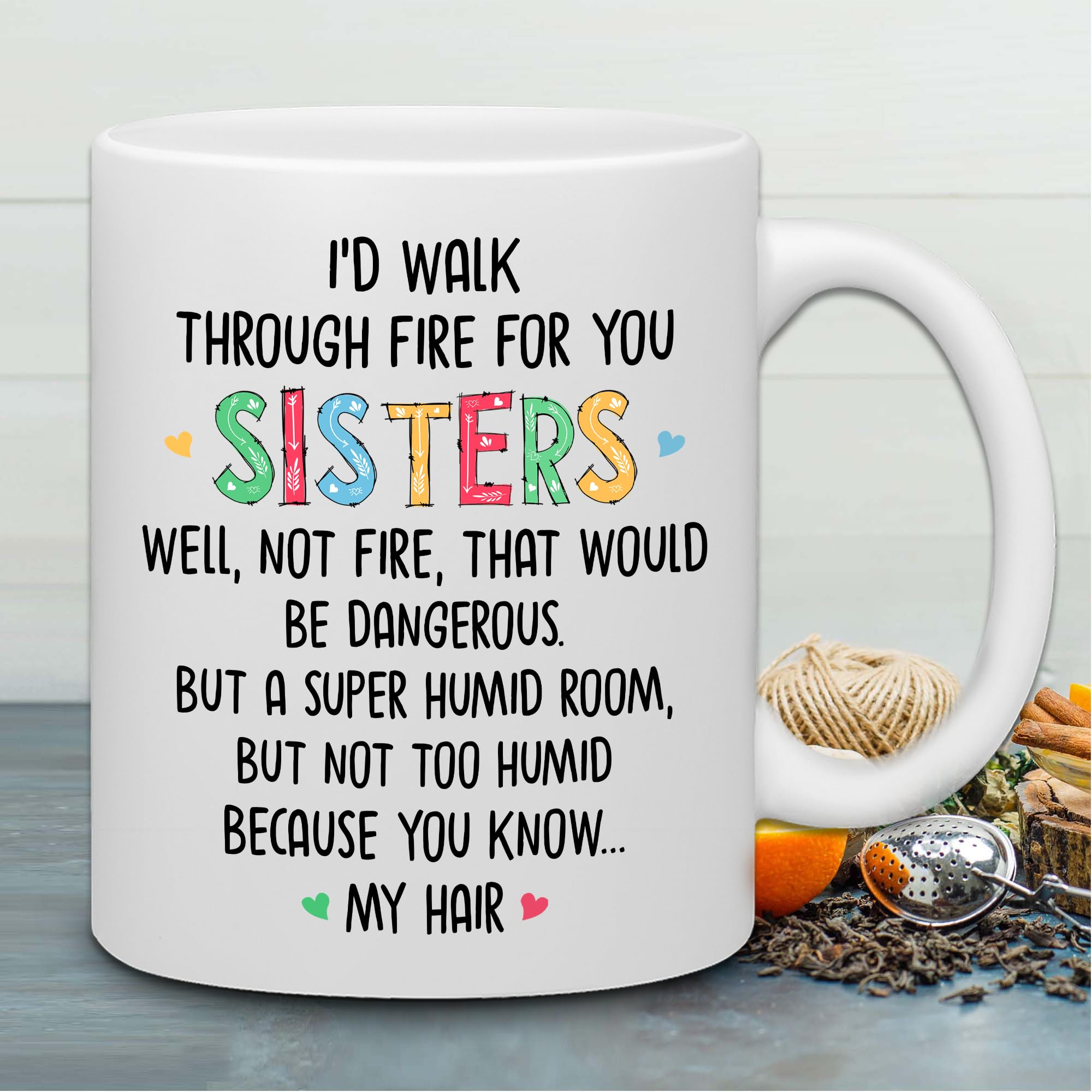 Amazon.com: WHIDOBE Personalized Sister Coffee Mug (4 Sisters) Custom Sister  Gift from Sister with Design, Names - Birthday, Xmas Cup Gift for Soul  Sister, Women Friend - I'd Walk Through Fire for