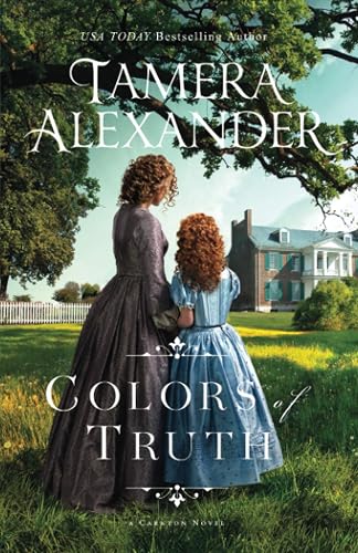 Colors of Truth (Carnton, Band 2)