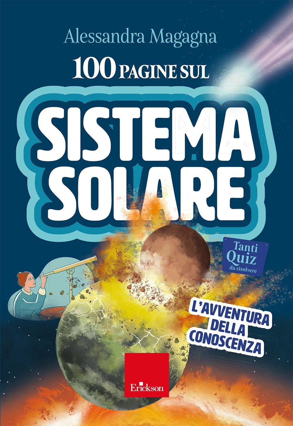 100 Pagine Sul Sistema Solare. L'avventura Della Conoscenza. Con Audio-Riassunti - 4