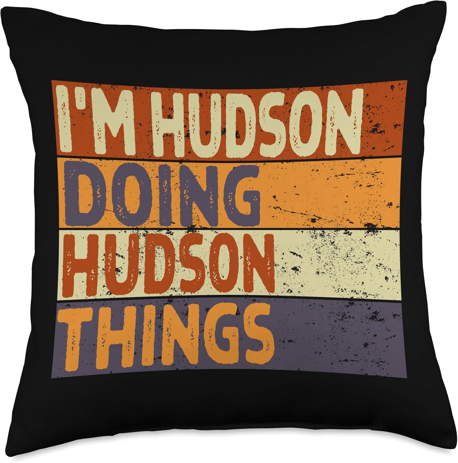 Retro I'm HUDSON Doing HUDSON Things Funny Birthday Joke Throw Pillow