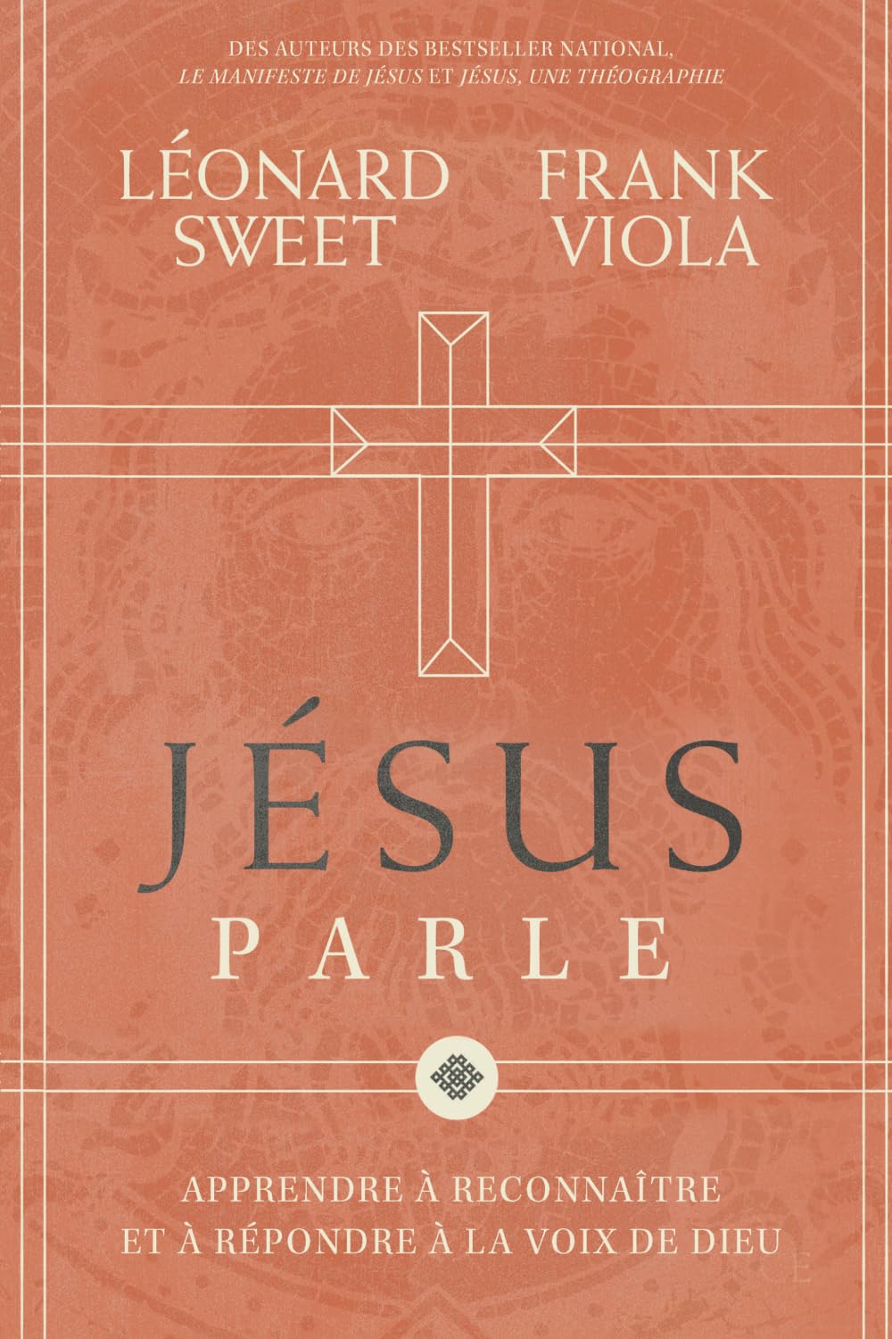 Jésus parle: Apprendre à reconnaître et à répondre à la voix de Dieu