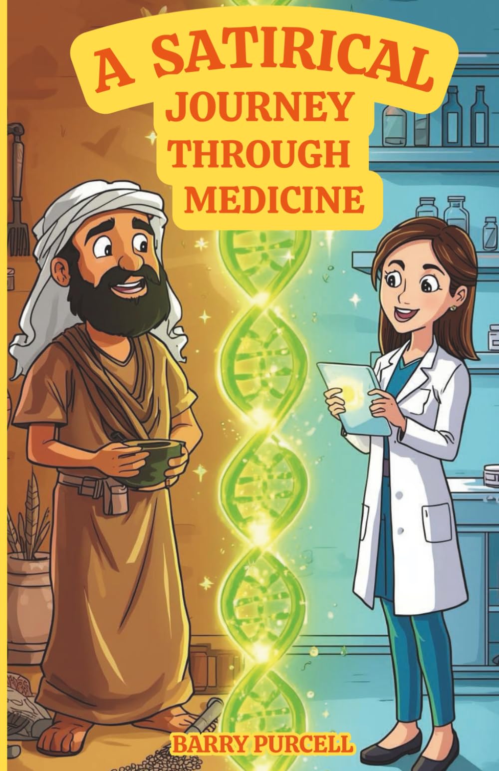 A Satirical Journey Through Medicine: From Snake Oil To Science