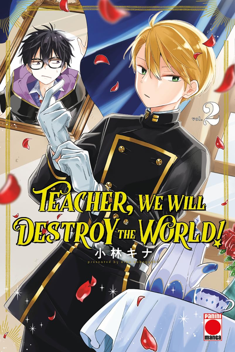 Teacher, We Will Destroy The World! Volume 2