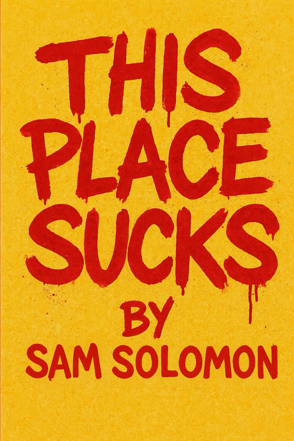 This Place Sucks