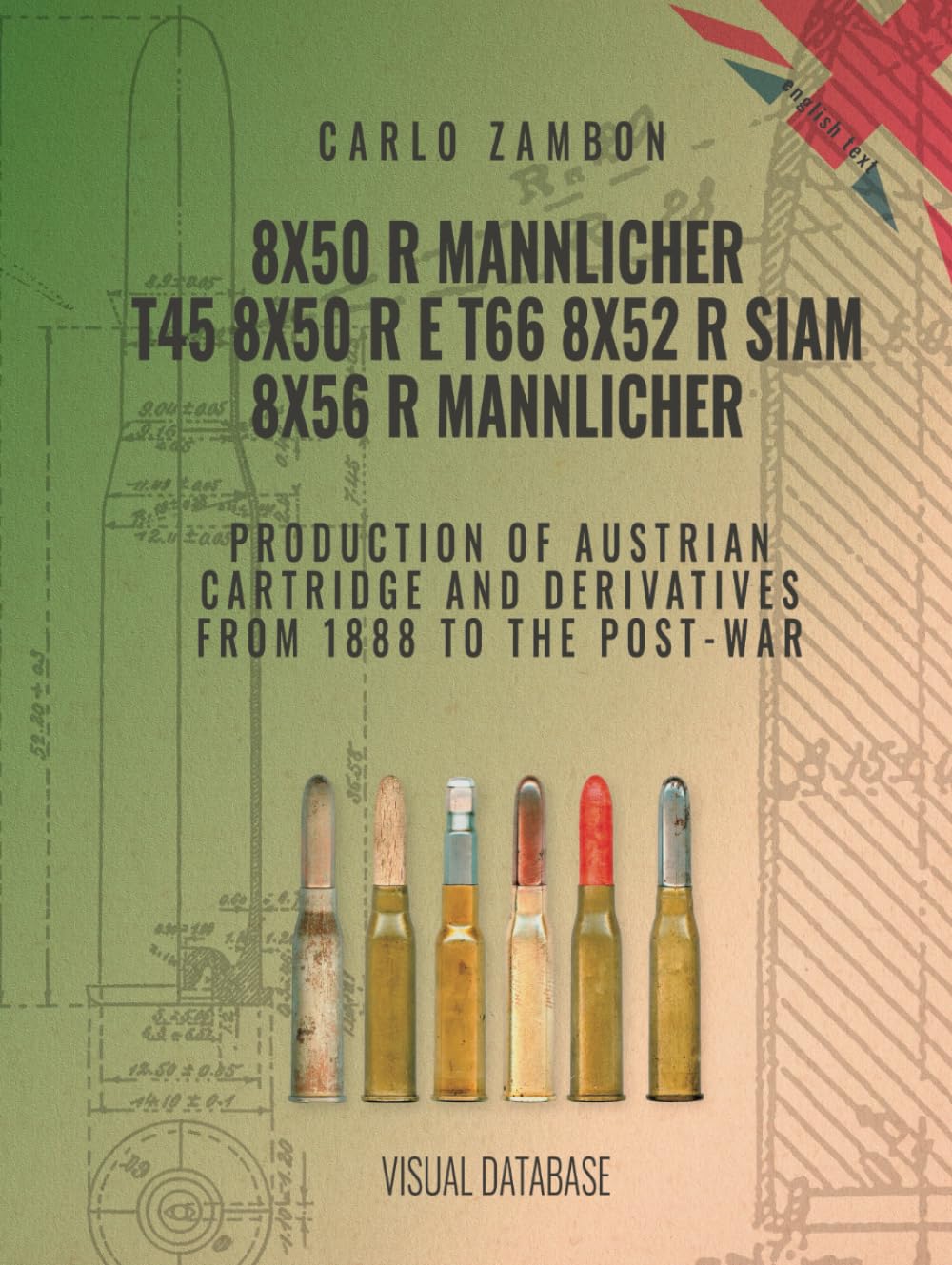 8x50 R - T45 and T66 Siam - 8x56 R - PRODUCTION OF AUSTRIAN CARTRIDGE AND DERIVATIVES FROM 1888 TO THE POST-WAR PERIOD (Military Ammunition)