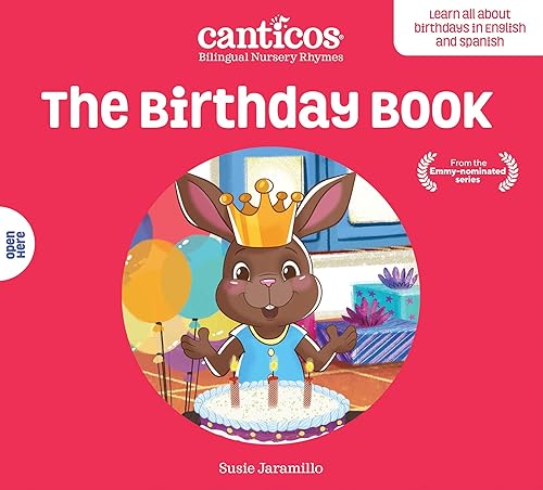 Canticos The Birthday Book / Las Mañanitas: Bilingual Nursery Rhymes