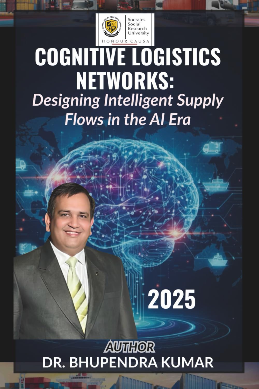 Cognitive Logistics Networks: Designing Intelligent Supply Flows in the AI Era