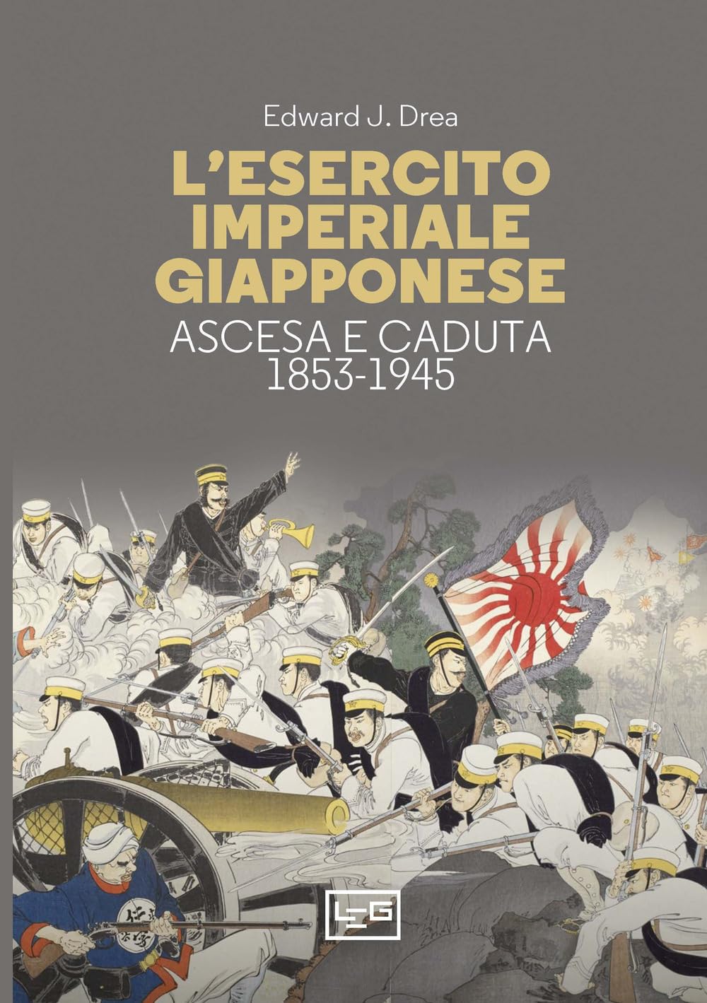 L'esercito Imperiale Giapponese. Ascesa E Caduta, 1853-1945 - 4