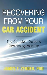 Recovering from Your Car Accident: The Complete Guide to Reclaiming Your Life
