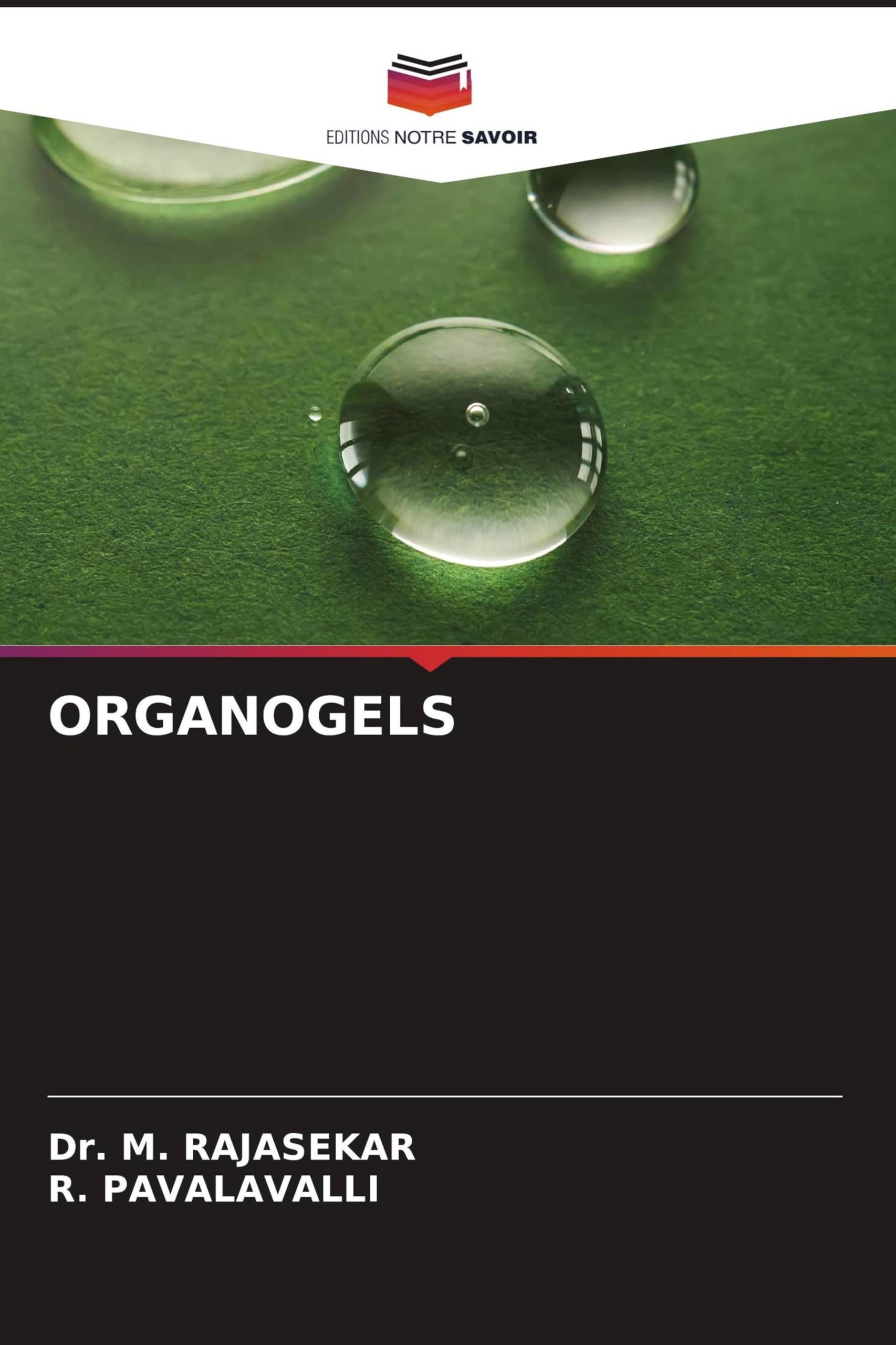 Editions Notre Savoir Organogels: De