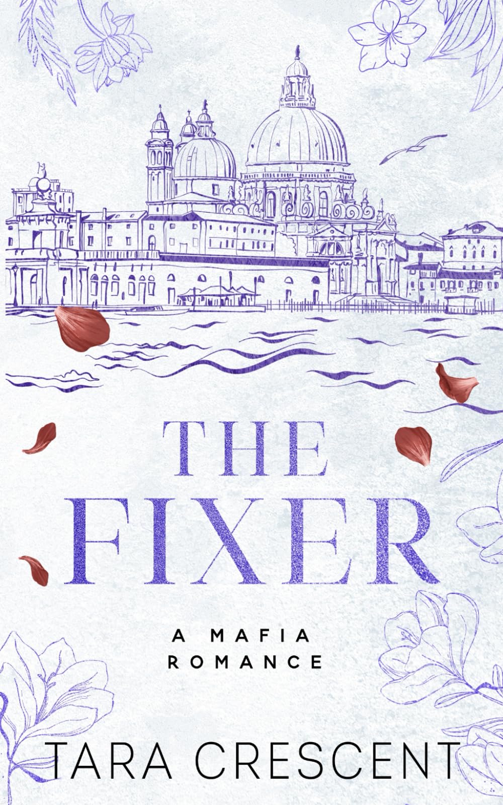 The Fixer: An Age Gap, Arranged Marriage Mafia Romance (Discreet Paperback) (Venice Mafia (Discreet Paperbacks))