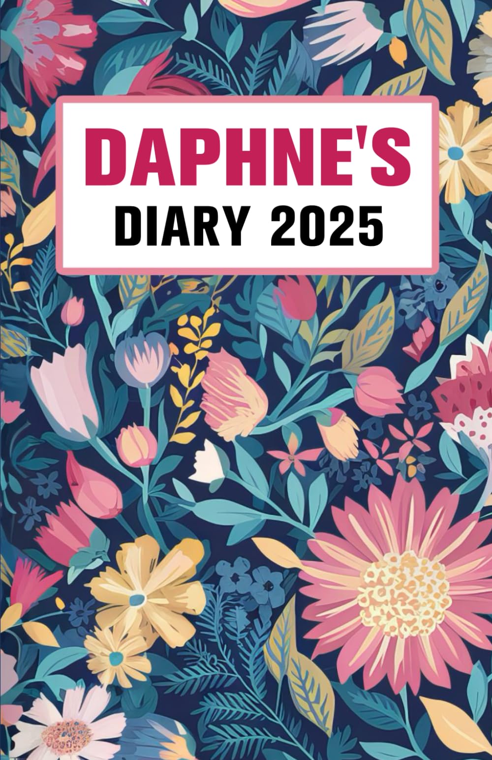 Daphne's Diary: Daphne Diary, Gift for Daphne, Diary for Daphne